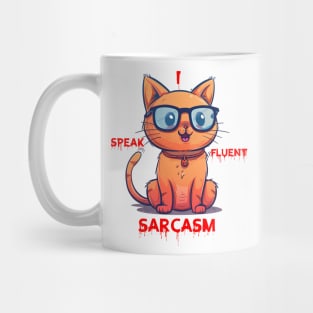 I speak fluent sarcasm Mug